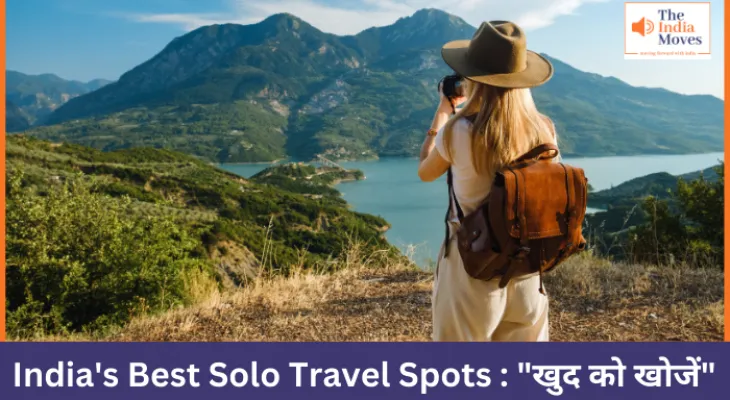 India's Best Solo Travel Spots :